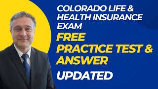 Colorado Life & Heath Insurance Exam Free Practice Questions