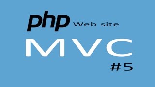 PHP tutorials #5 - Programming website using MVC, View