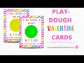 FREE Printable Play Doh Valentine Cards - Cute, Adorable, and FUN!