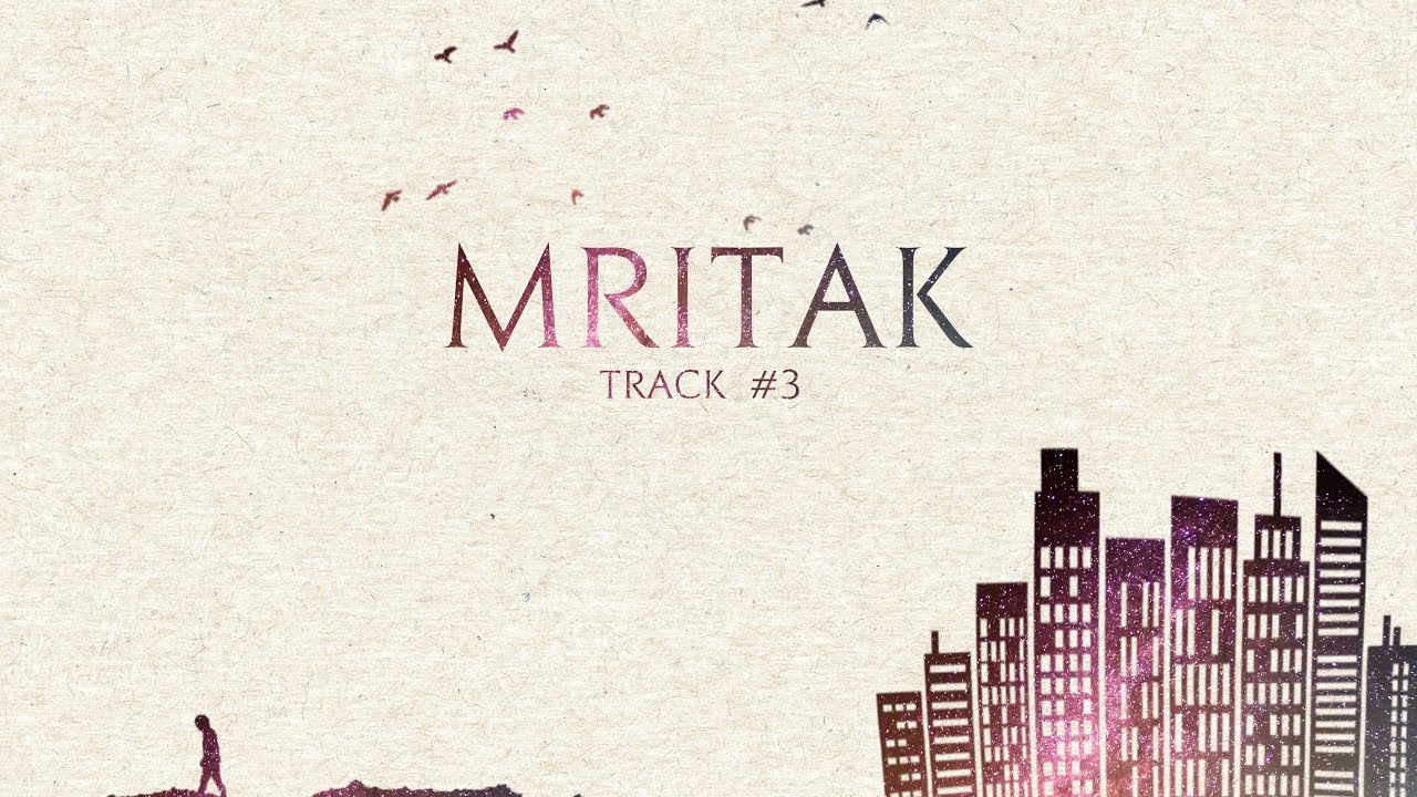 Mritak   Minor Revolution Official Lyric Video