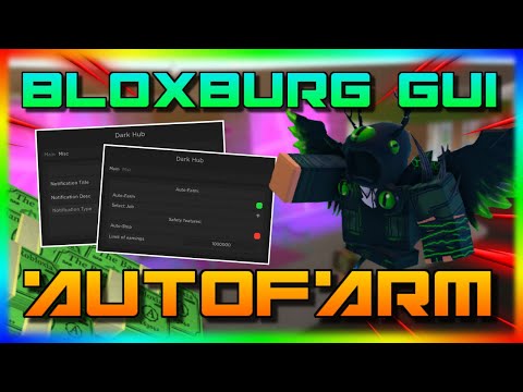 [WORKING] ROBLOX | Bloxburg GUI Hack / Script | Autofarm | Infinite