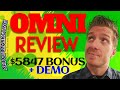 OMNI Review ✅Demo✅$5847 Bonus✅ Omni App Review ✅✅✅
