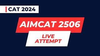 AIMCAT 2506 | Live attempt of Quant Section | CAT 2024