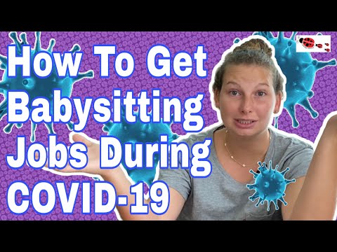 How to Get Babysitting Jobs During COVID19-Babysitting Tips