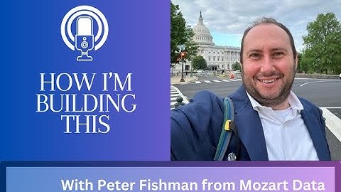 Building Mozart Data with Peter Fishman