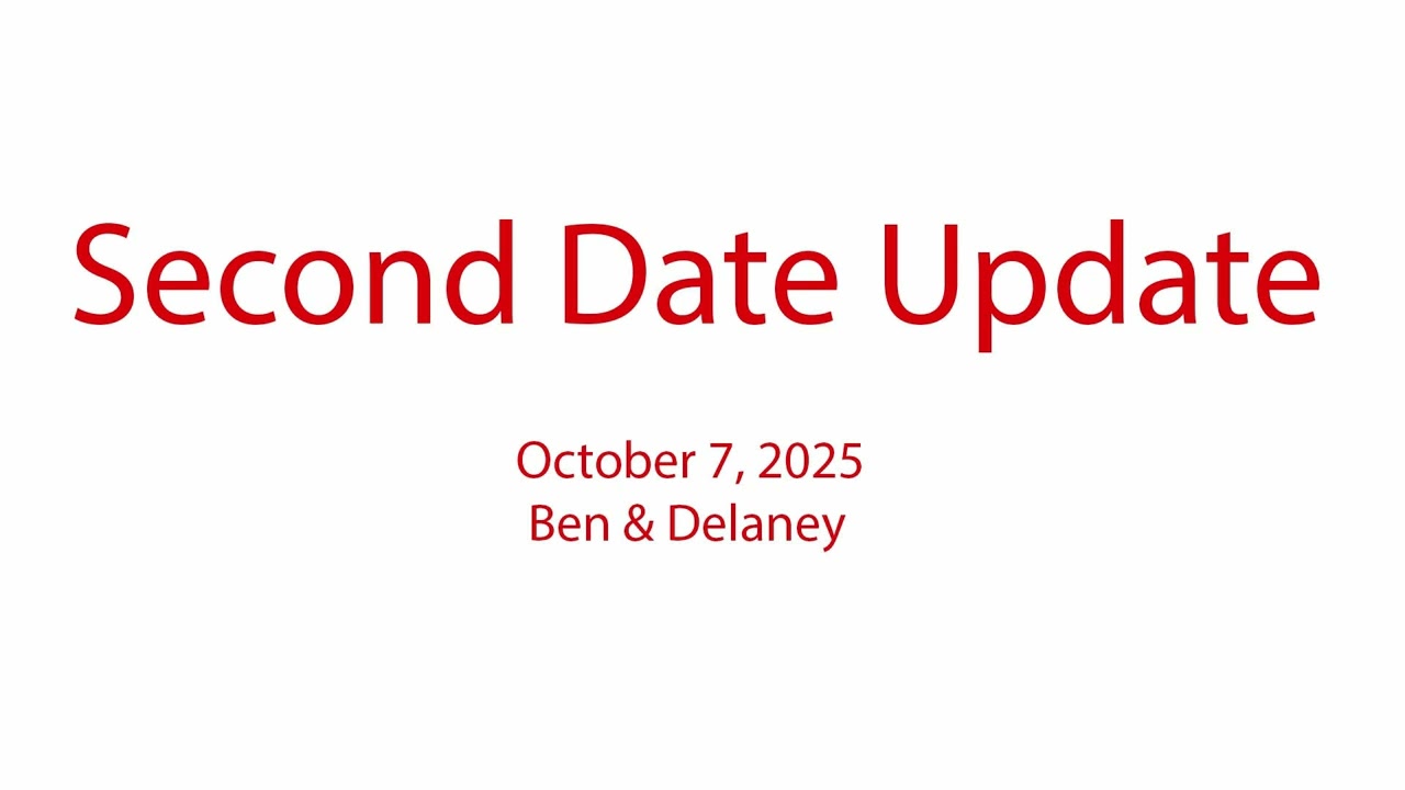 Second Date Update - The Yoga Class - Ben & Delaney (October 7, 2025