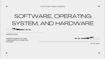 SOFTWARE, OPERATING SYSTEM, AND HARDWARE PRESENTATION PROJECT I B.INGGRIS II
