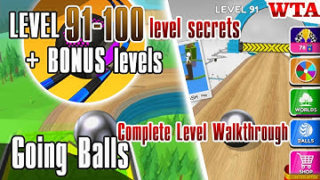 Mastering Going Balls: LEVEL 91-100 + BONUS levels * Complete Level Walkthrough * WTA