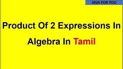 how to find product of 2 expressions in algebra in tamil|multiply 2 expression| basic algebra tamil