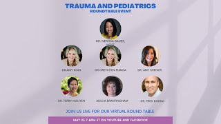 Trauma and Pediatrics Live Roundtable Event with Dr. Nerissa Bauer