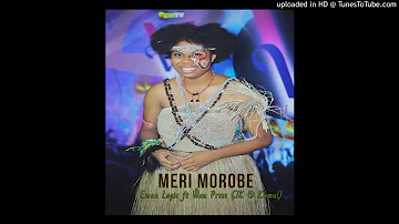 Meri Morobe (2018 PNG Music) - E-man Logic ft. Wau  Press (JayKay & Kumul)