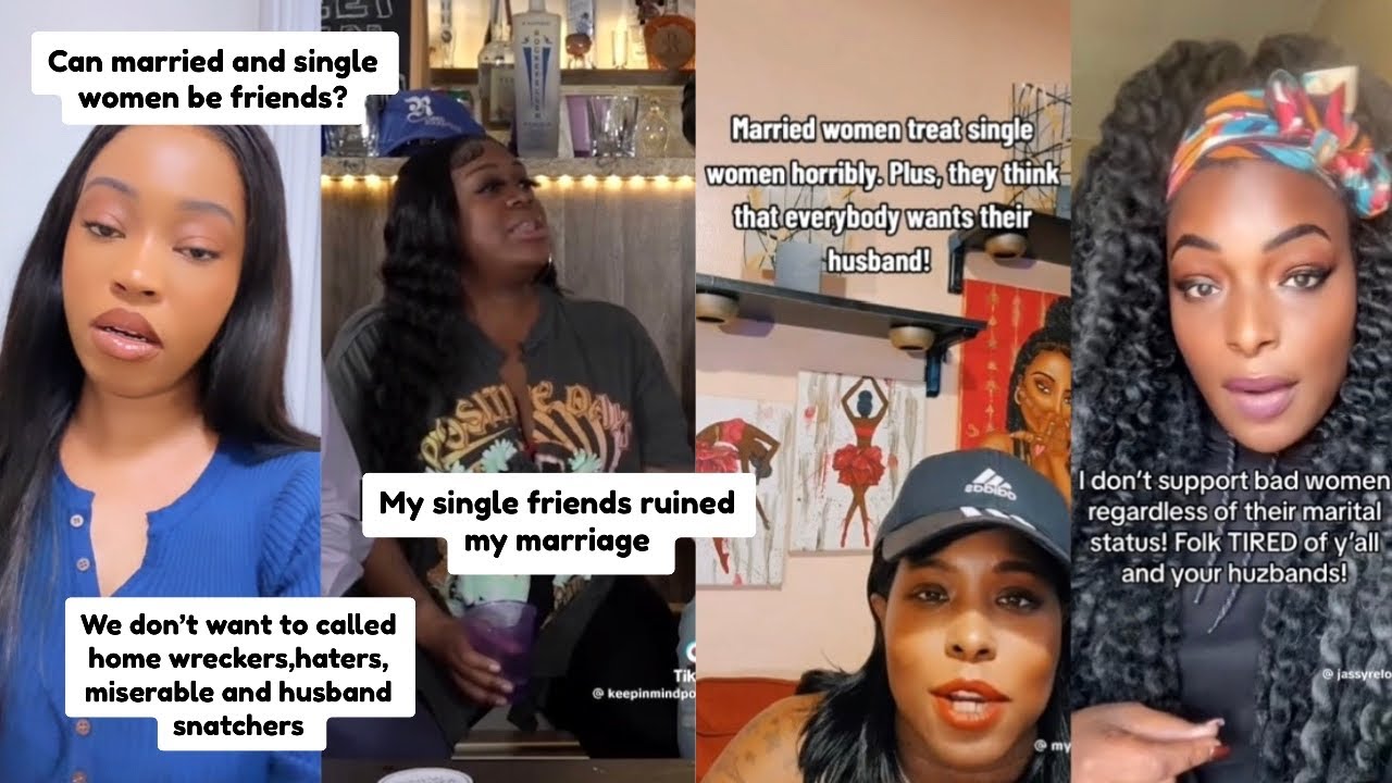 Why Some Single Women Don’t Support Married Women