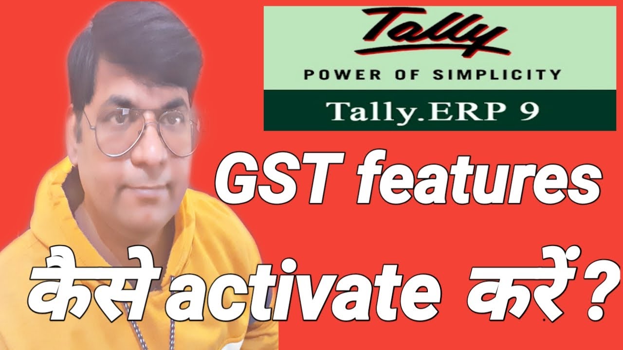 How To Activate GST Features In GST Tally How To Enable GST In Tally how-to-activate-gst-features-in-gst-tally-how-to-enable-gst-in-tally