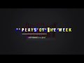 Plays of the Week - Sep. 6, 2017