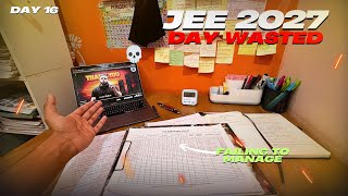 Not able to make the day productive 🥲 || JEE 2027