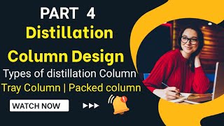 Distillation Column Design | Part 4 | Process Design Engineering | Chemical Engineering | PAYO'S