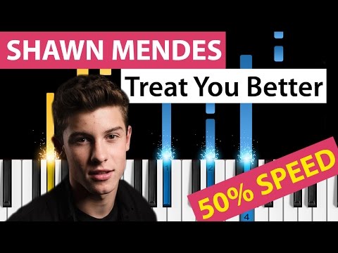 how-to-play-treat-you-better-on-piano---50%-speed