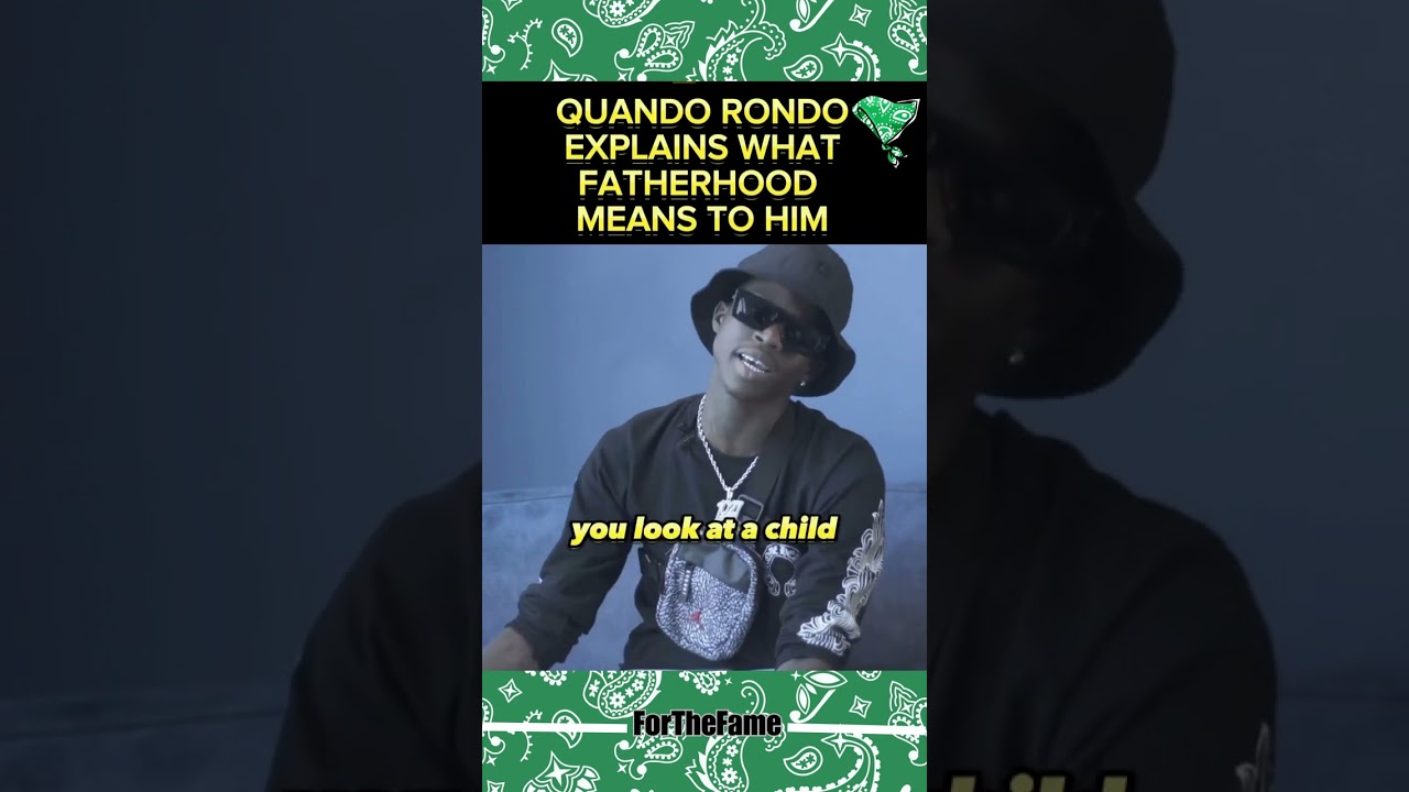 Quando rando Explain What Fatherhood Means to Him #Quandorando #shortsyoutube #shorts