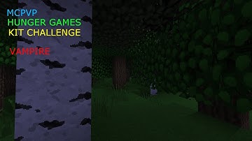 MCPVP : Hunger Games Kit Challenge : Vampire
