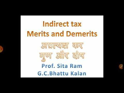 अप्रत्यक्ष कर: गुण/लाभ/अवगुण/दोष/Indirect Tax: merits and demerits