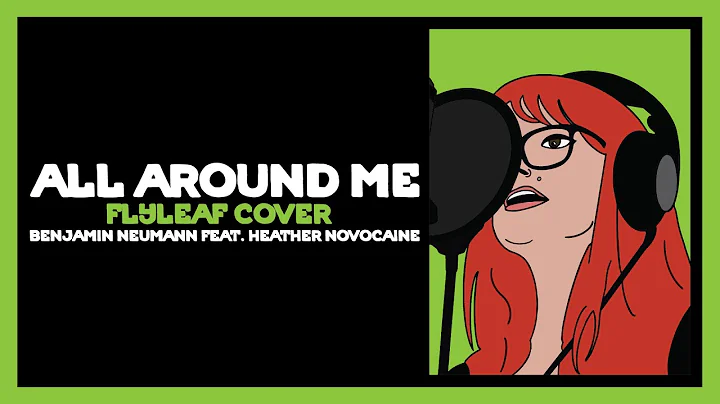 All Around Me - Flyleaf Cover by Benjamin Neumann ...