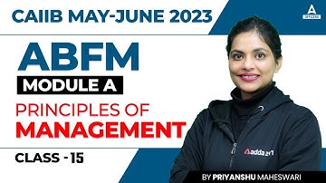 CAIIB May June 2023 | Advance Business & Financial Management |Module A |Principles of Management#15