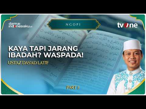 Kaya Tapi Jarang Ibadah? Waspada Istidraj dan Rahasia Mengapa Iman Perlu Di-Cas! | NGOPI
