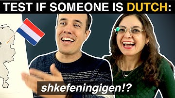 How to TEST if someone is DUTCH?