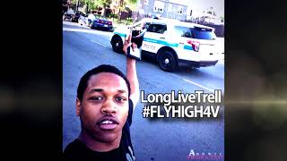 (R.I.P) Vman Trell - Life #LongLive4V