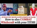 How To Combat Witchcraft By Tithe &amp; Offering - Apostle Arome Osayi 