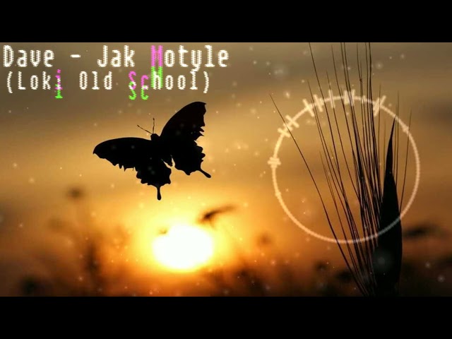 DaVe - Jak Motyle