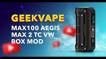 GeekVape Max100 Aegis Max 2 100W TC VW Box Mod at FastTech.com