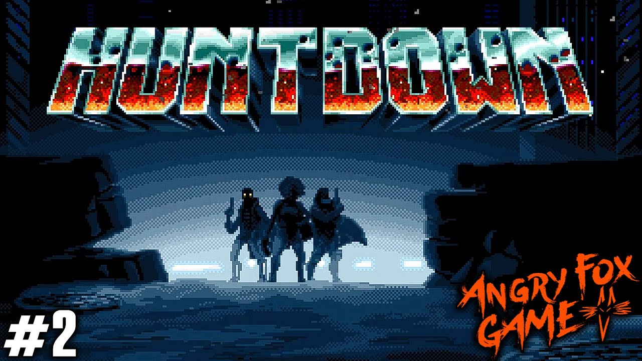 huntdown after you huntdown after you
