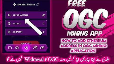 How To Add Ethereum Address In OGC account | OGC Mining app New Update | Crypto Mining Project