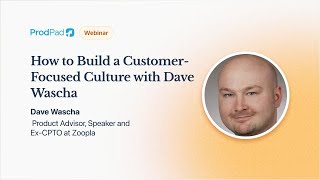 How to Build a Customer-Focused Culture with Dave Wascha