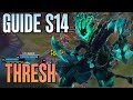 Guide thresh s14  comment jouer le champion en support  