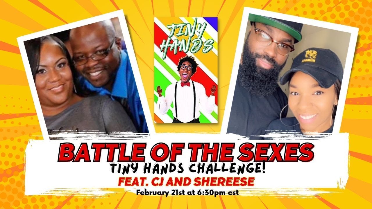 BATTLE OF THE SEXES SERIES: TINY HANDS CHALLENGE Feat. @CJandShereese ! - YouTube
