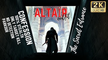 Confession (The Secret Way) | Stealth, Only Target Kill & No Detection - Assassin