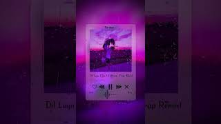 Download Lagu Dil Laga Liya X Euphoria ( Trap Remix ) 🎵🪄 | #thiliimusic #aveeplayer #visualizer #dillagaliya MP3