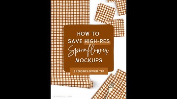 Surface Pattern Design: How to Save High Resolution Mockups from Spoonflower (Print-On-Demand)