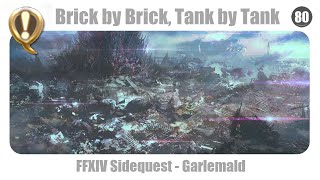 FFXIV Brick by Brick, Tank by Tank - Sidequest Garlemald - Endwalker (uncut)