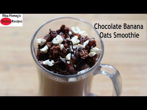 how-to-make-chocolate-banana-smoothie---healthy-breakfast-smoothie-with-oats-|-skinny-recipes