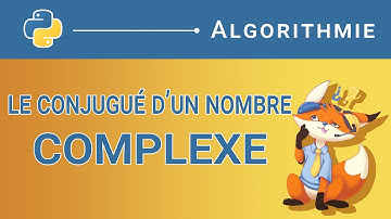 [Algorithme] - 132. Le conjugué d