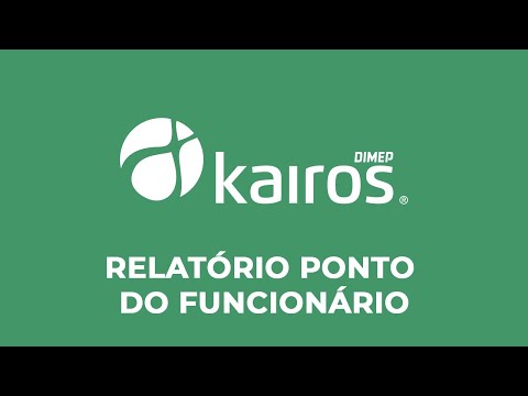 Como emitir o relatório do ponto do funcionário no Kairos?