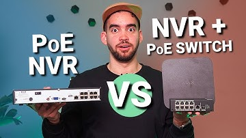 PoE NVR vs NVR with External PoE Switch using the Ajax NVR