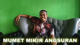 MUMET MIKIR ANGSURAN | Cak Beleng Eps 2