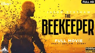 The Beekeeper (2024 HD) English Movie | Jason Statham, Josh Huterchson | Full Movie Review - Fact