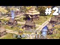 FARTHEST FRONTIER Gameplay Walkthrough Part 2 - New Villager Born, Death, Wolves &amp; Tier 2