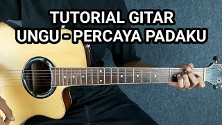 Tutorial Gitar Percaya Padaku - UNGU