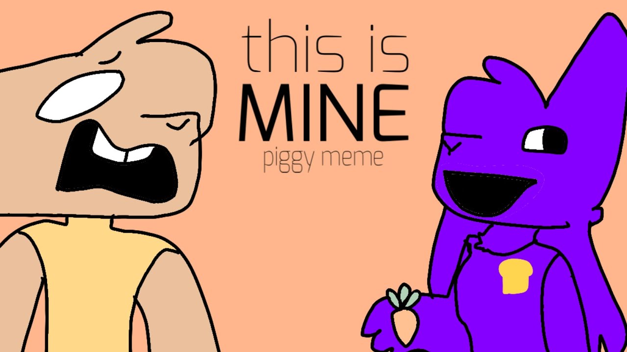 This Is Mine Meme Roblox Piggy Poopost Youtube